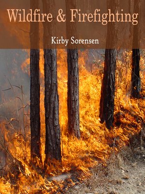 cover image of Wildfire & Firefighting
